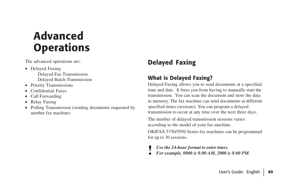 Advanced operations, Delayed faxing, What is delayed faxing | Oki 59502 User Manual | Page 89 / 172