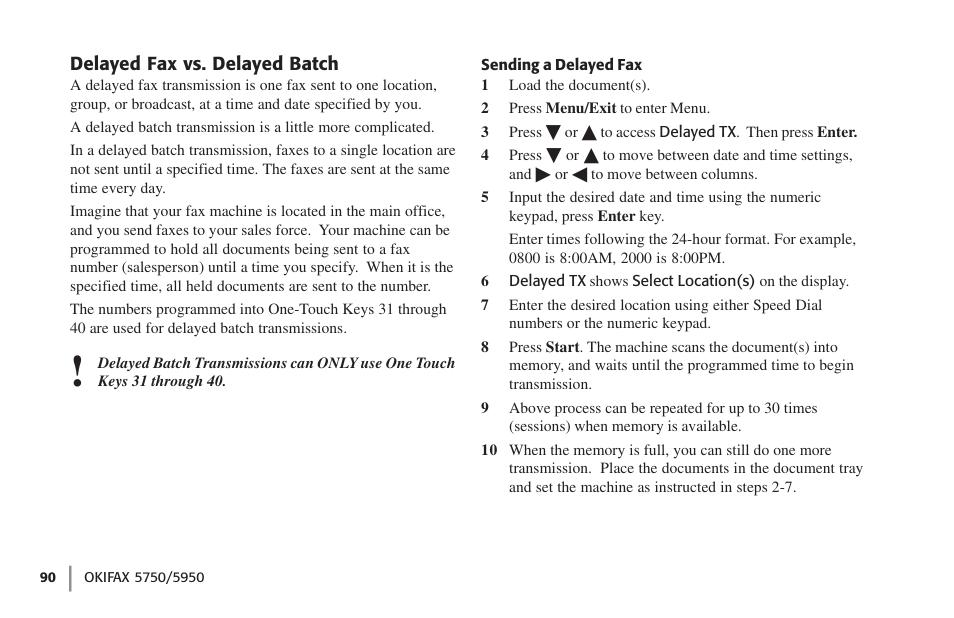 Delayed fax vs. delayed batch, Sending a delayed fax | Oki 59502 User Manual | Page 90 / 172