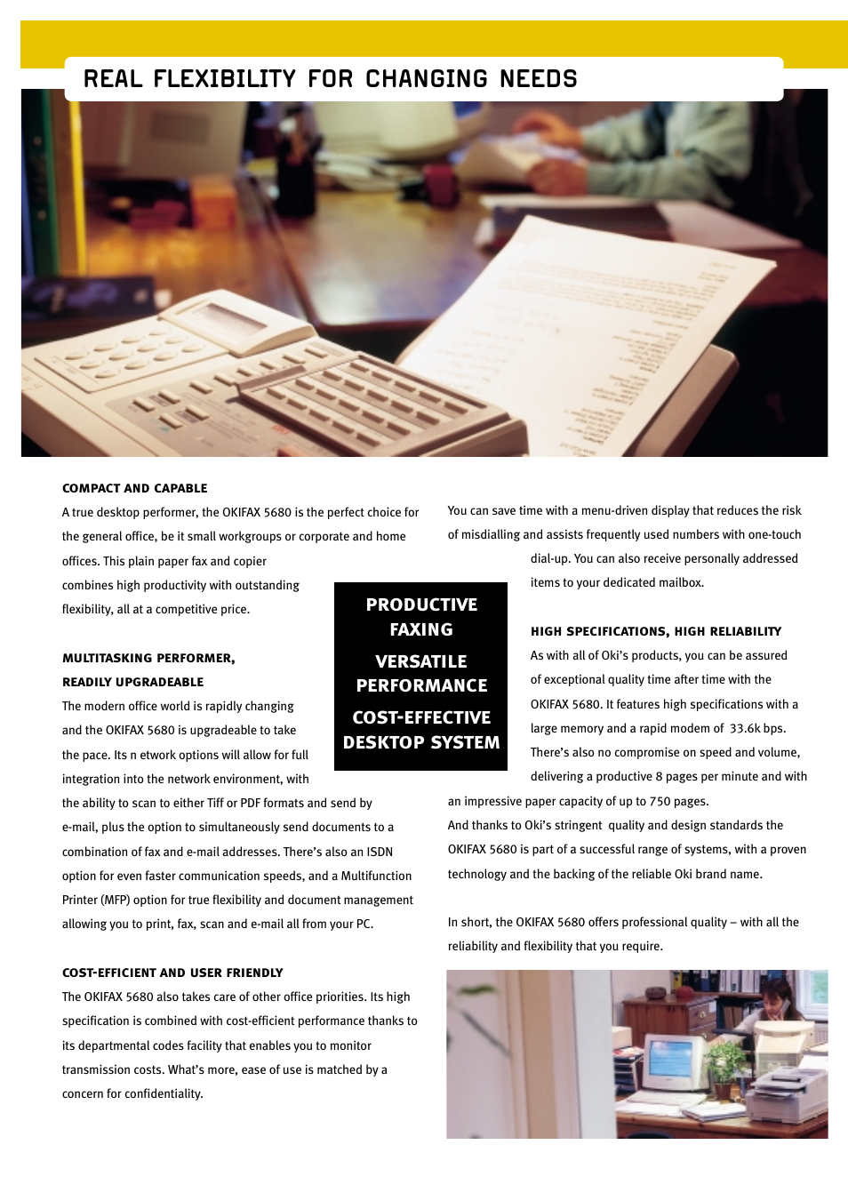 Real flexibility for changing needs | Oki 5680 User Manual | Page 2 / 4