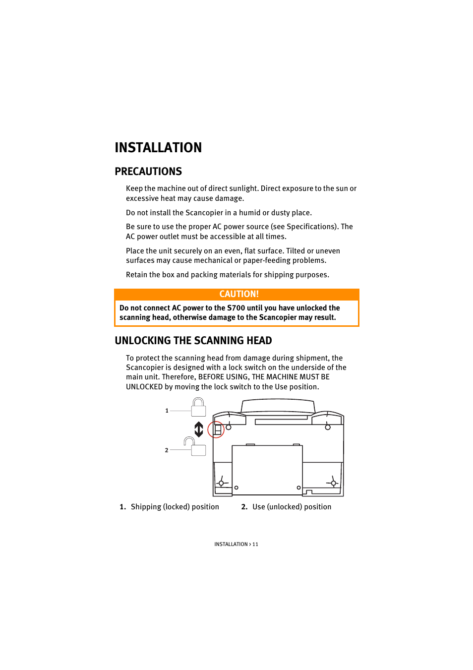 Installation, Precautions, Unlocking the scanning head | Precautions unlocking the scanning head | Oki S700 User Manual | Page 11 / 65