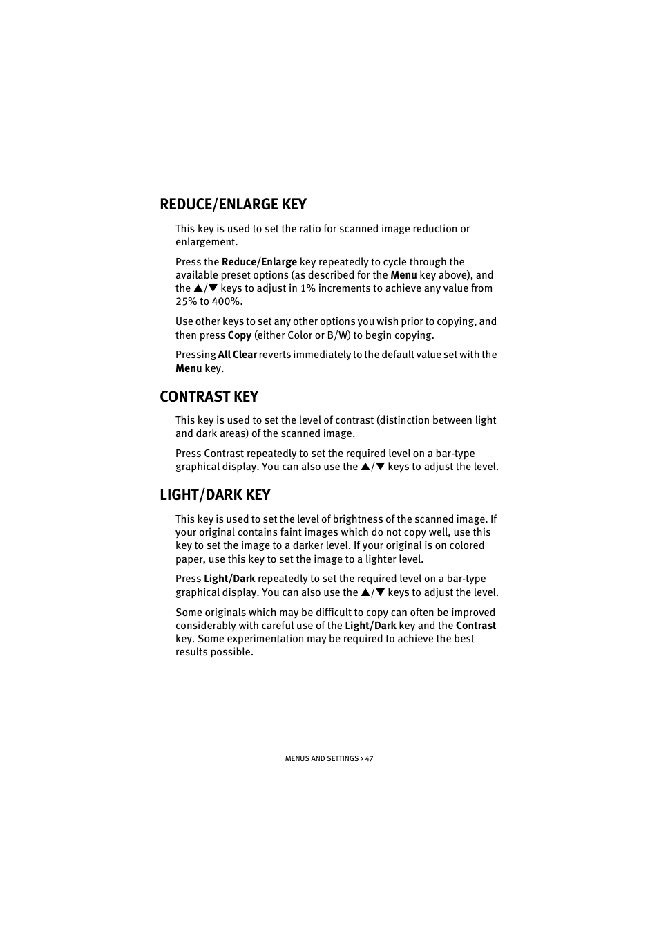 Reduce/enlarge key, Contrast key, Light/dark key | Reduce/enlarge key contrast key light/dark key | Oki S700 User Manual | Page 47 / 65
