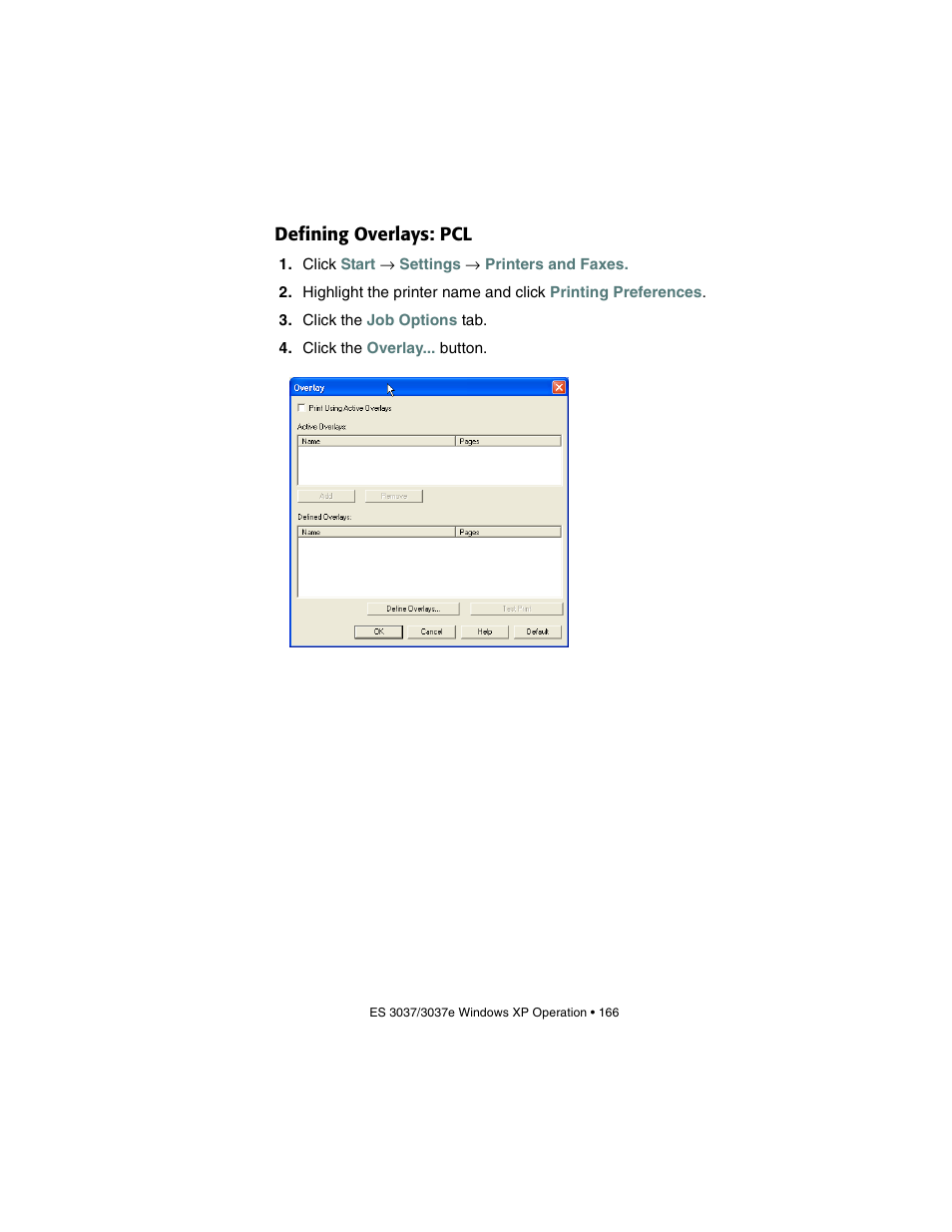 Defining overlays: pcl | Oki 3037 User Manual | Page 166 / 546