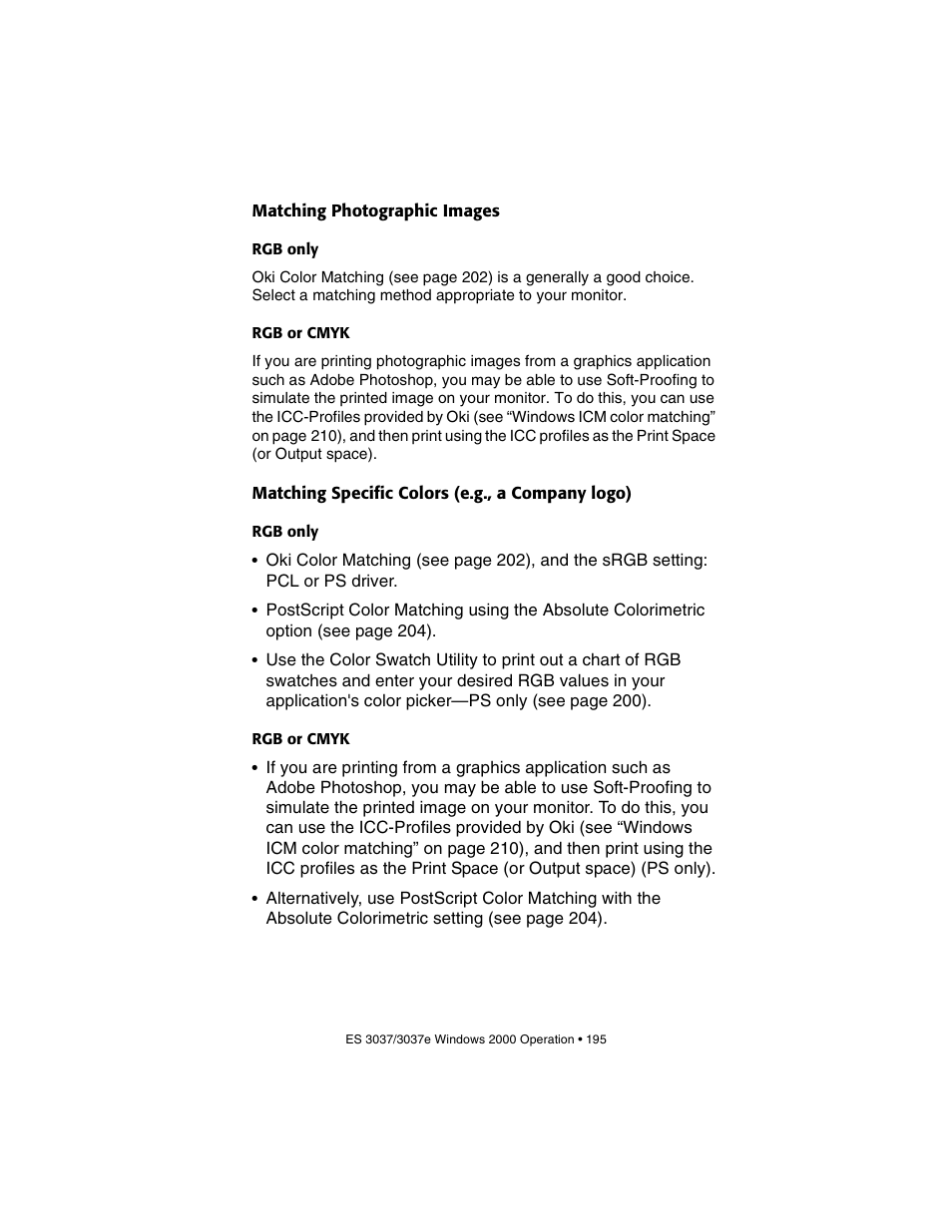 Matching photographic images, Rgb only, Rgb or cmyk | Matching specific colors (e.g., a company logo) | Oki 3037 User Manual | Page 195 / 546