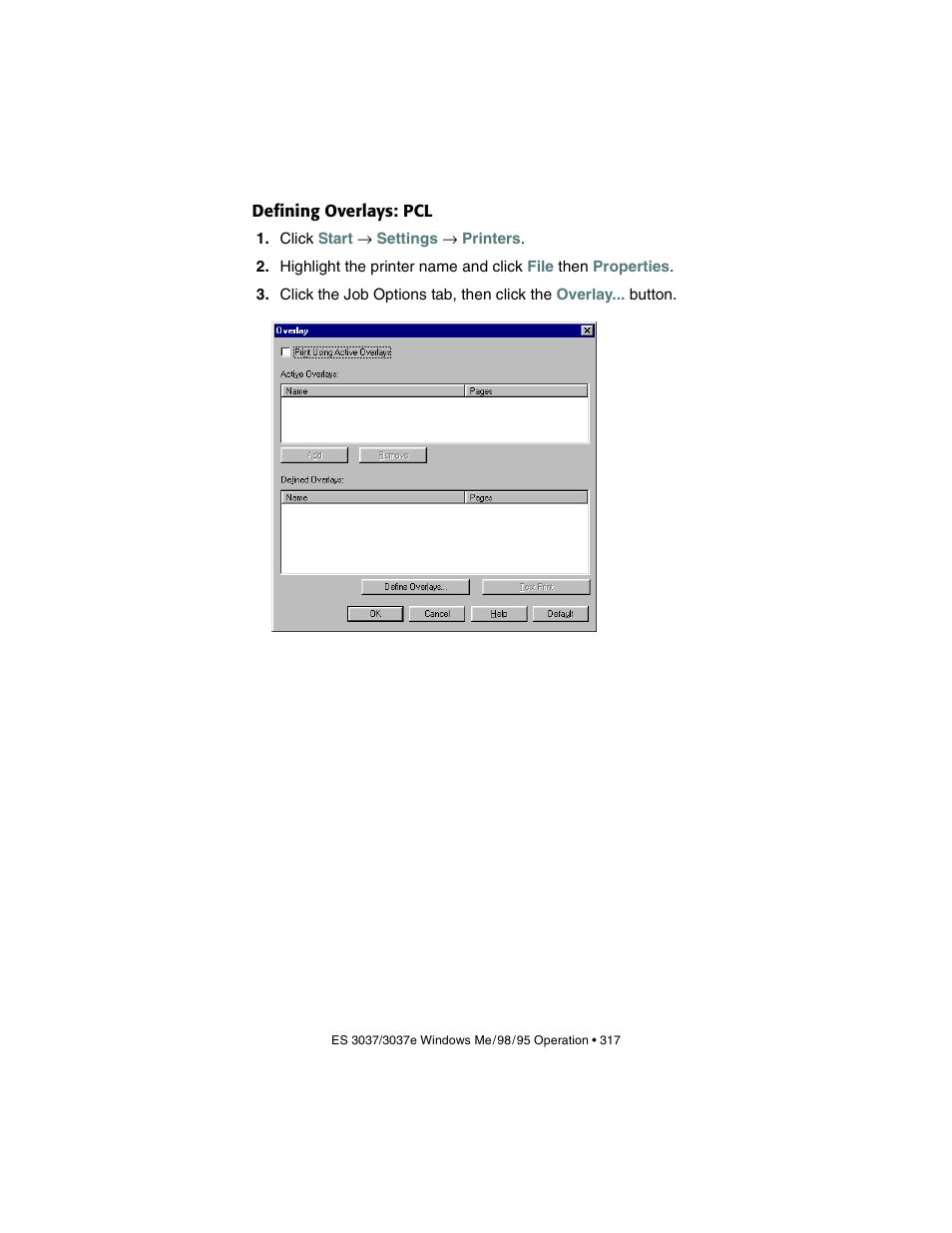 Defining overlays: pcl | Oki 3037 User Manual | Page 317 / 546