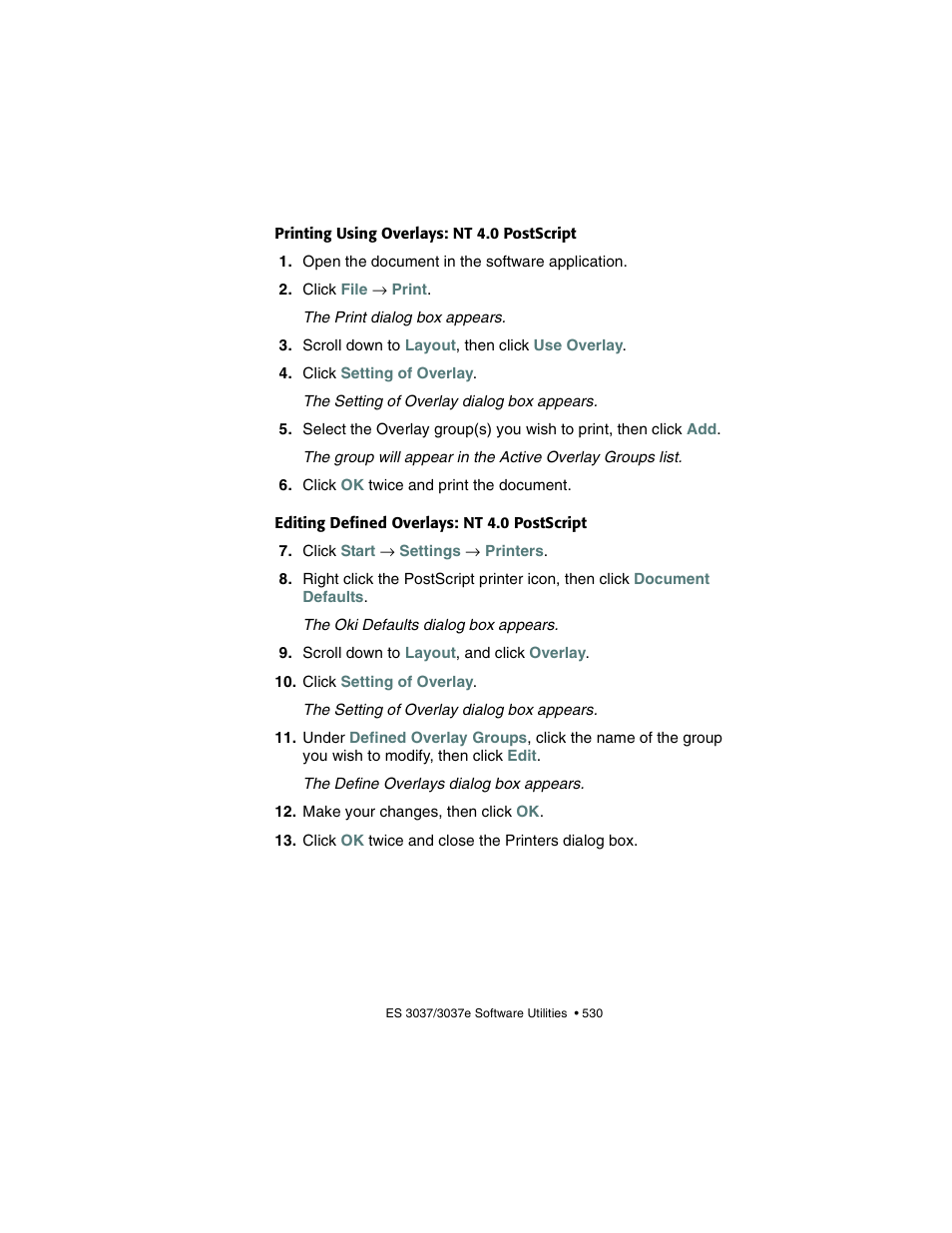 Printing using overlays: nt 4.0 postscript, Editing defined overlays: nt 4.0 postscript | Oki 3037 User Manual | Page 530 / 546