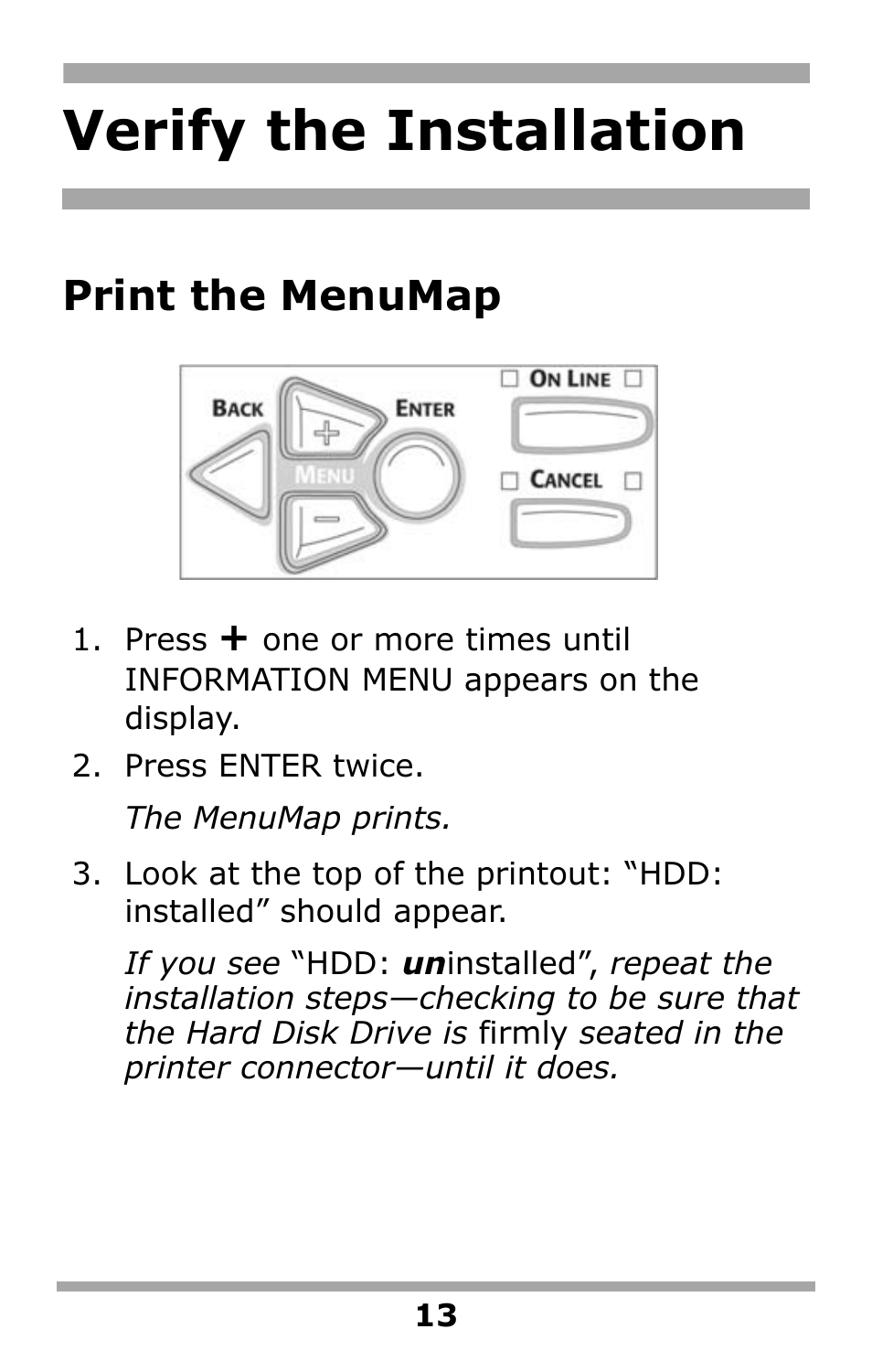 Verify the installation, Print the menumap | Oki Hard Disk Drive User Manual | Page 13 / 16