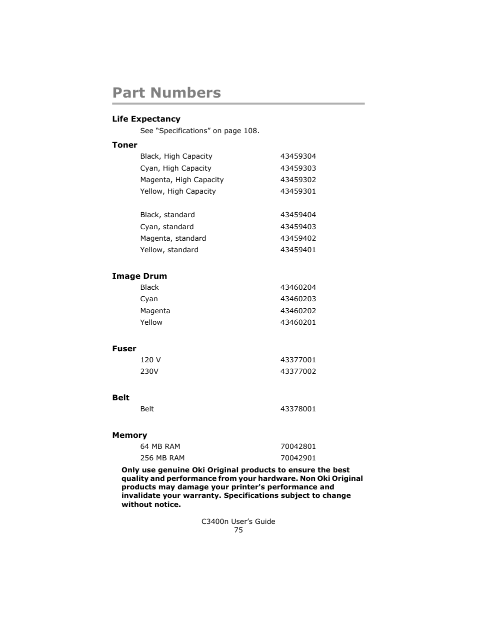 Part numbers, Life expectancy, Toner | Image drum, Fuser, Belt, Memory | Oki C 3400n User Manual | Page 75 / 144