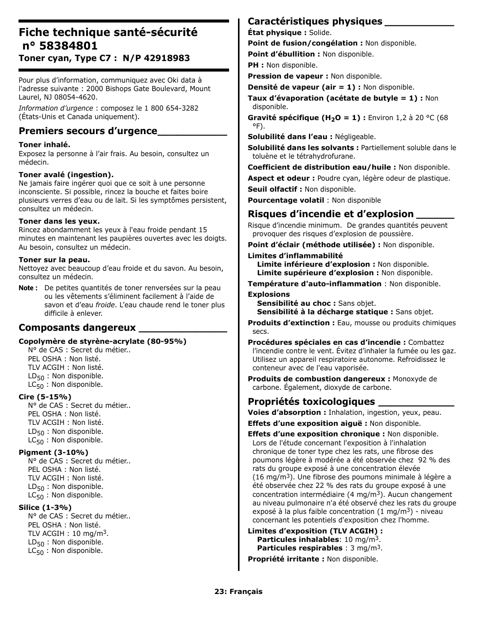 Premiers secours d’urgence, Composants dangereux, Caractéristiques physiques | Risques d’incendie et d’explosion, Propriétés toxicologiques | Oki C 9650n User Manual | Page 23 / 52