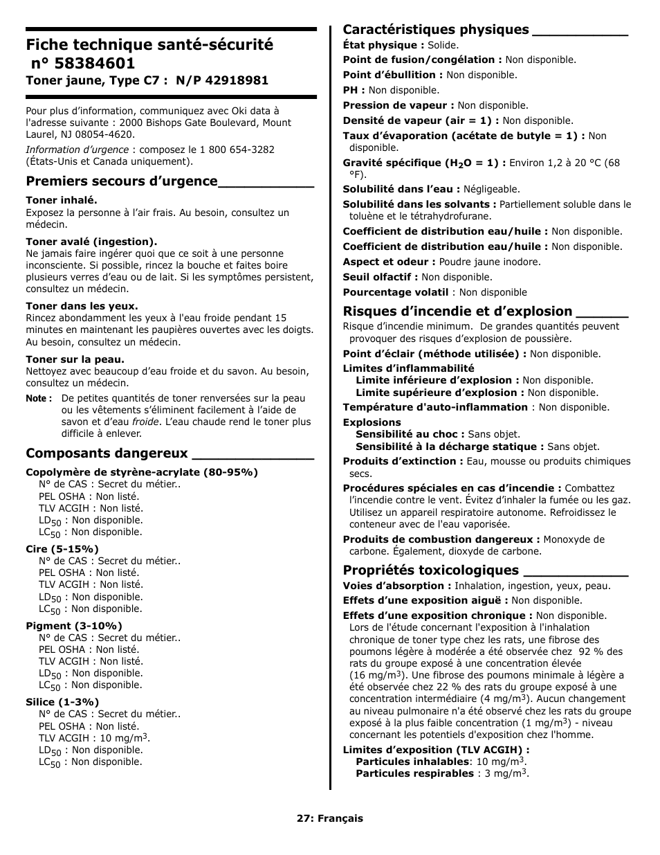 Premiers secours d’urgence, Composants dangereux, Caractéristiques physiques | Risques d’incendie et d’explosion, Propriétés toxicologiques | Oki C 9650n User Manual | Page 27 / 52