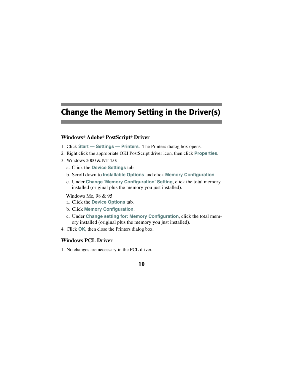 Change the memory setting in the driver(s), Windows® adobe® postscript® driver, Windows 2000 & nt 4.0 | A. click the device settings tab, A. click the device options tab, B. click memory configuration, Click ok, then close the printers dialog box, Windows pcl driver, No changes are necessary in the pcl driver | Oki 70040901 User Manual | Page 11 / 16