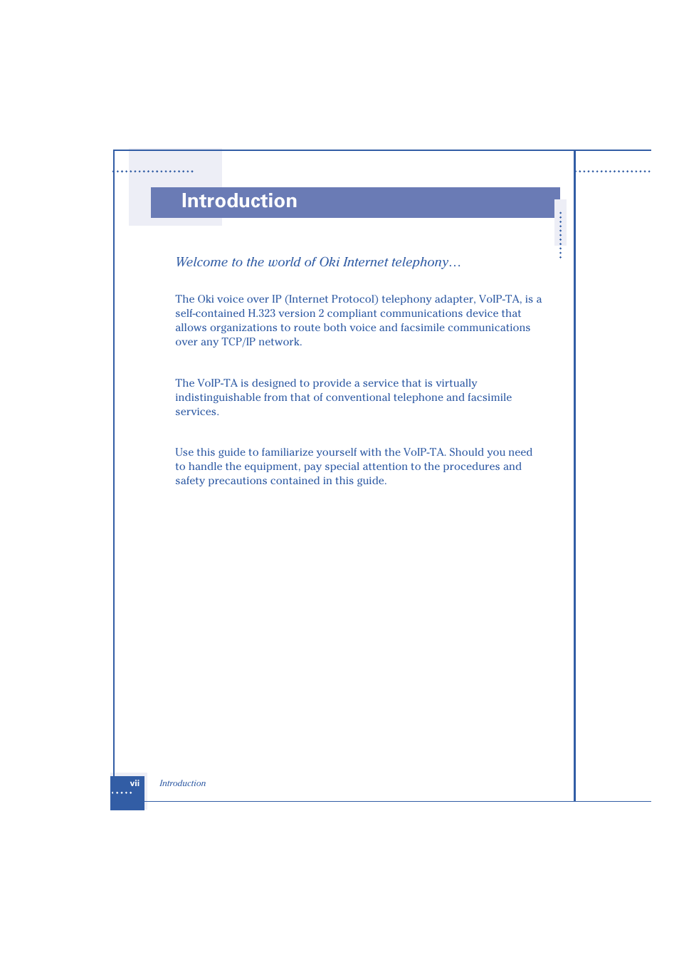 Introduction | Oki 1.2 User Manual | Page 8 / 60