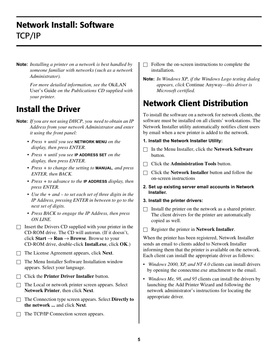 Network install: software tcp/ip, Install the driver, Network client distribution | Oki C5100 58357102 User Manual | Page 5 / 12