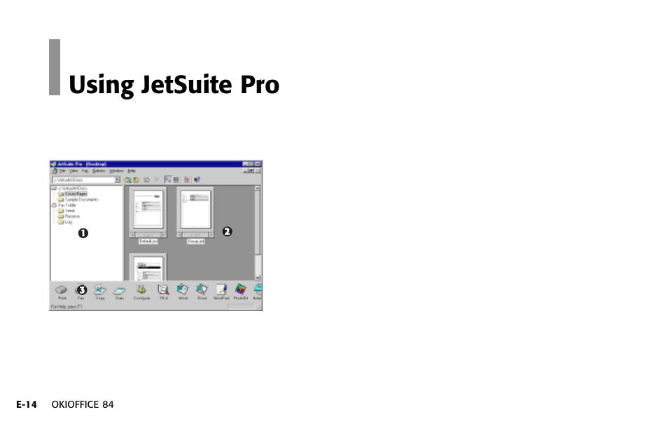 Overview, Using jetsuite pro | Oki OFFICE 84 User Manual | Page 14 / 14