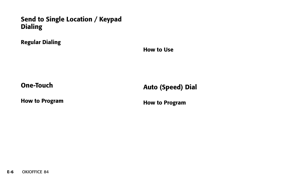 Send to single location / keypad dialing, One-touch, Auto (speed) dial | Oki OFFICE 84 User Manual | Page 6 / 14