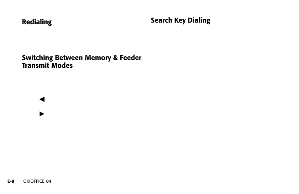 Redialing, Search key dialing | Oki OFFICE 84 User Manual | Page 8 / 14