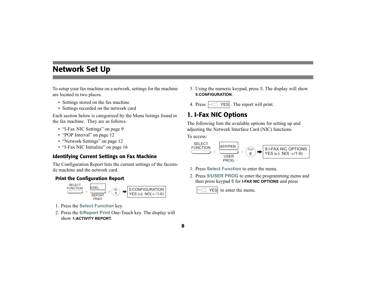 Network set up, Identifying current settings on fax machine, Print the configuration report | I-fax nic options | Oki 4580 User Manual | Page 11 / 29