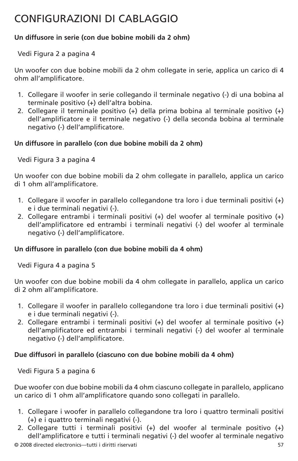 Configurazioni di cablaggio | Orion Car Audio XTR Subwoofers XTR104 User Manual | Page 57 / 75