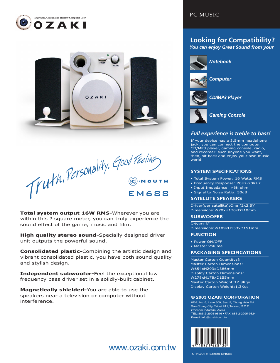 Em688, Looking for compatibility, Pc music | Full experience is treble to bass | Ozaki Worldwide C-MOUTH EM688 User Manual | Page 2 / 2