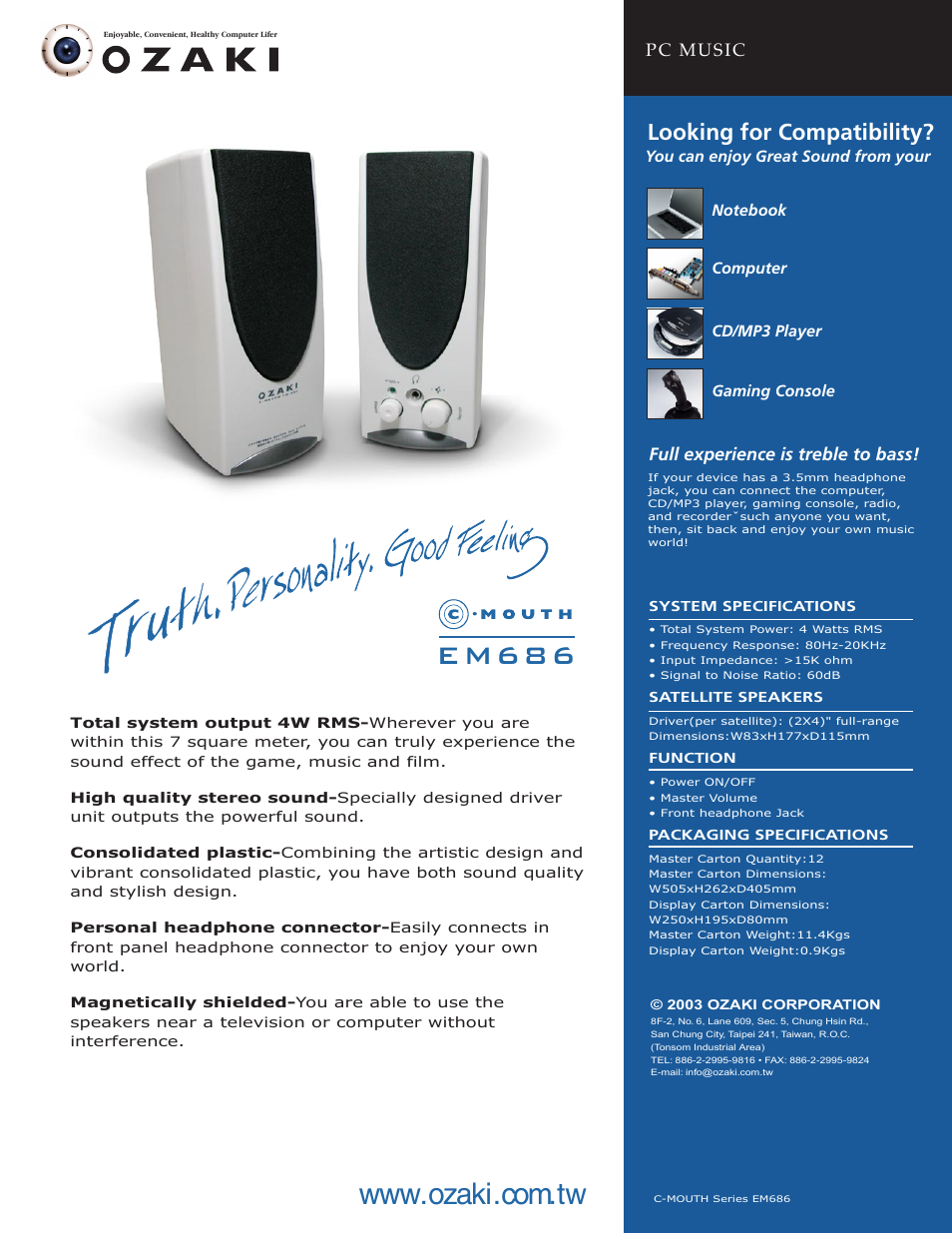 Em686, Looking for compatibility, Pc music | Full experience is treble to bass | Ozaki Worldwide C-MOUTH EM686 User Manual | Page 2 / 2
