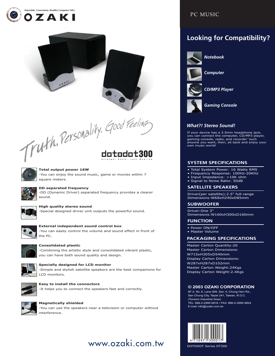 Looking for compatibility, Pc music, What?! stereo sound | Ozaki Worldwide DT300 User Manual | Page 2 / 2