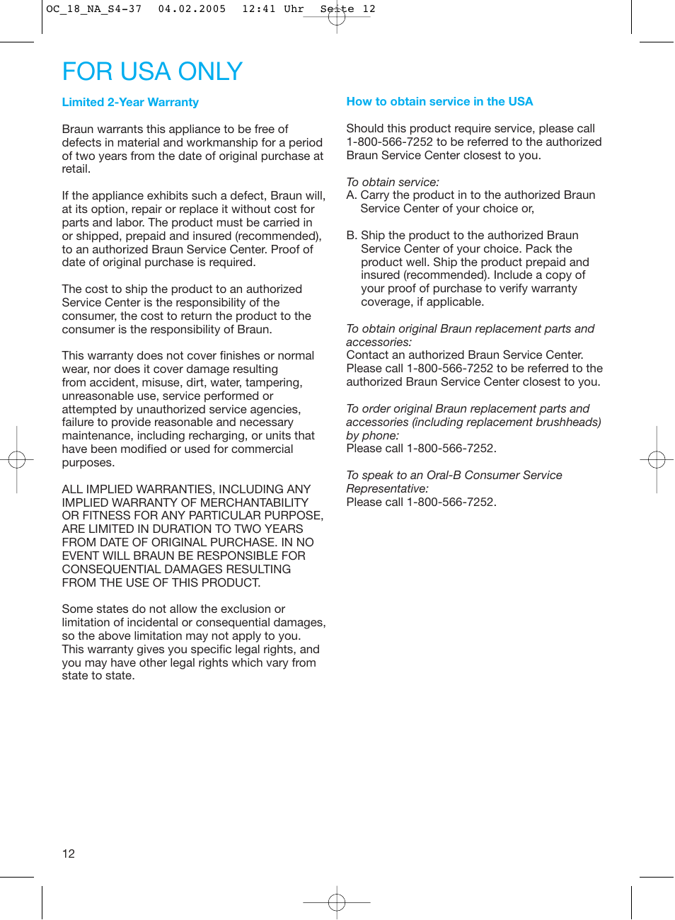 For usa only | Oral-B EM 3032 User Manual | Page 12 / 33