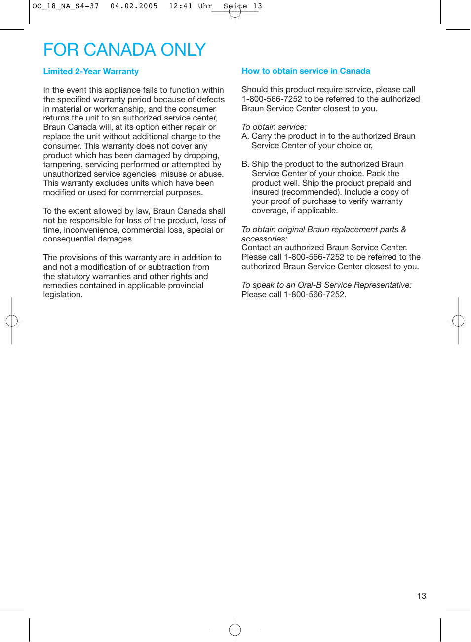 For canada only | Oral-B EM 3032 User Manual | Page 13 / 33