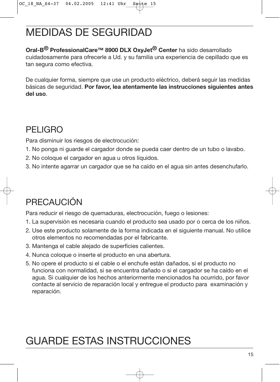 Medidas de seguridad, Guarde estas instrucciones, Peligro | Precaución | Oral-B EM 3032 User Manual | Page 15 / 33
