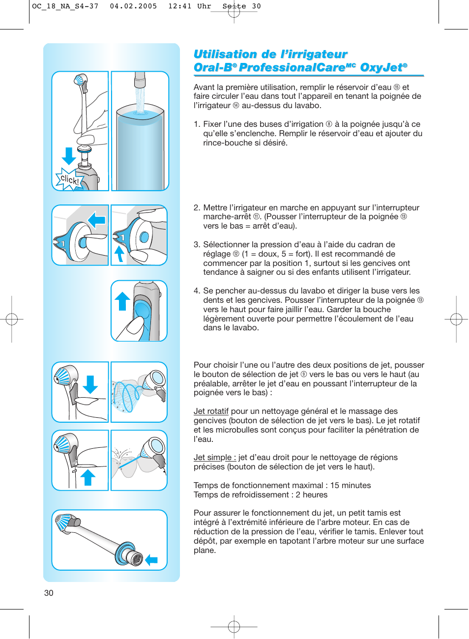 Utilisation de l’ir, Pr ofessionalcar ofessionalcar e e, Oxyjet | Oral-B EM 3032 User Manual | Page 30 / 33