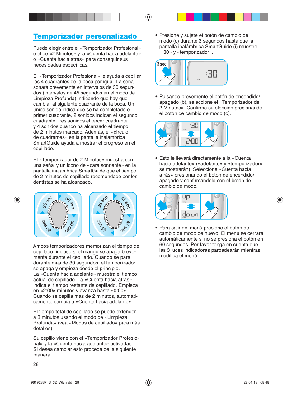 Temporizador personalizado | Oral-B Pulsonic Smart Series S 32.533.5 User Manual | Page 28 / 80