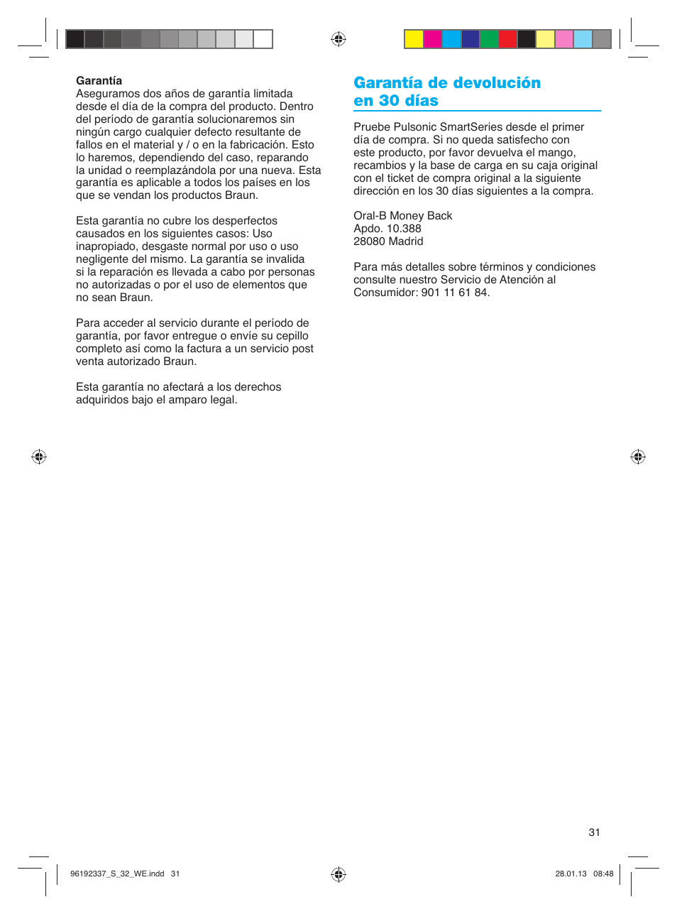 Garantía de devolución en 30 días | Oral-B Pulsonic Smart Series S 32.533.5 User Manual | Page 31 / 80