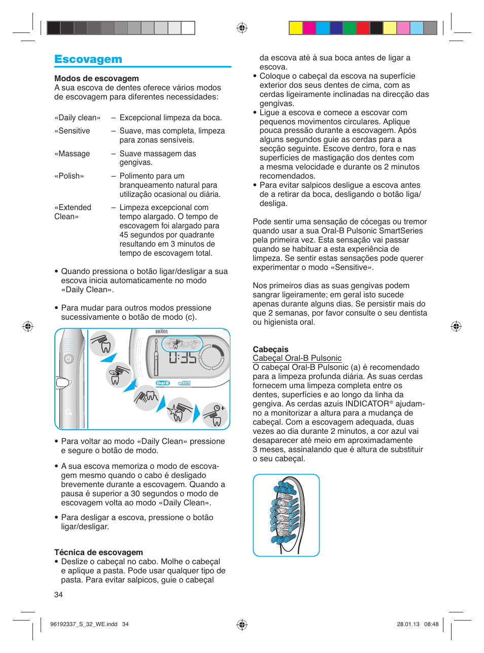 Escovagem | Oral-B Pulsonic Smart Series S 32.533.5 User Manual | Page 34 / 80