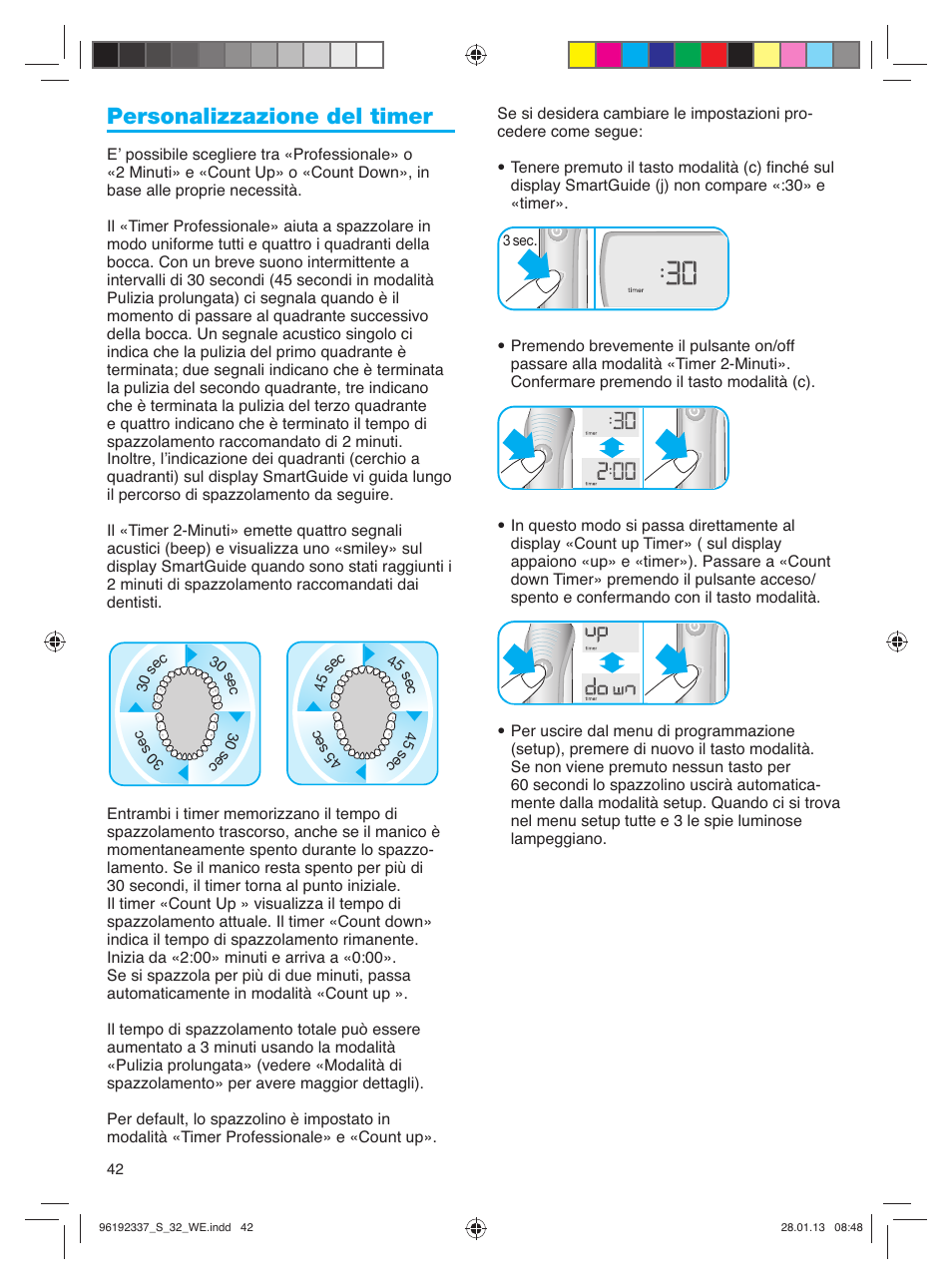 Personalizzazione del timer | Oral-B Pulsonic Smart Series S 32.533.5 User Manual | Page 42 / 80