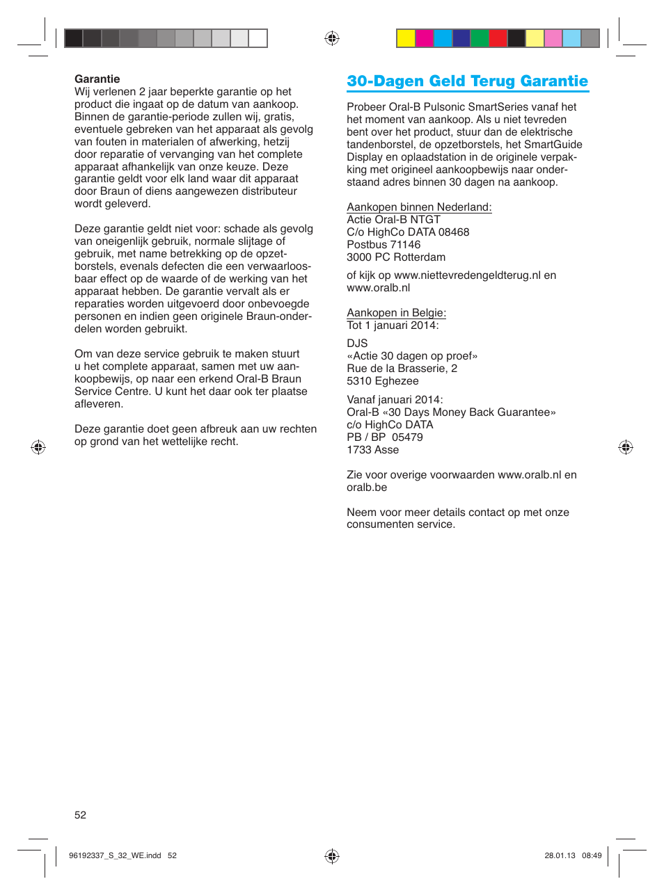 Dagen geld terug garantie | Oral-B Pulsonic Smart Series S 32.533.5 User Manual | Page 52 / 80