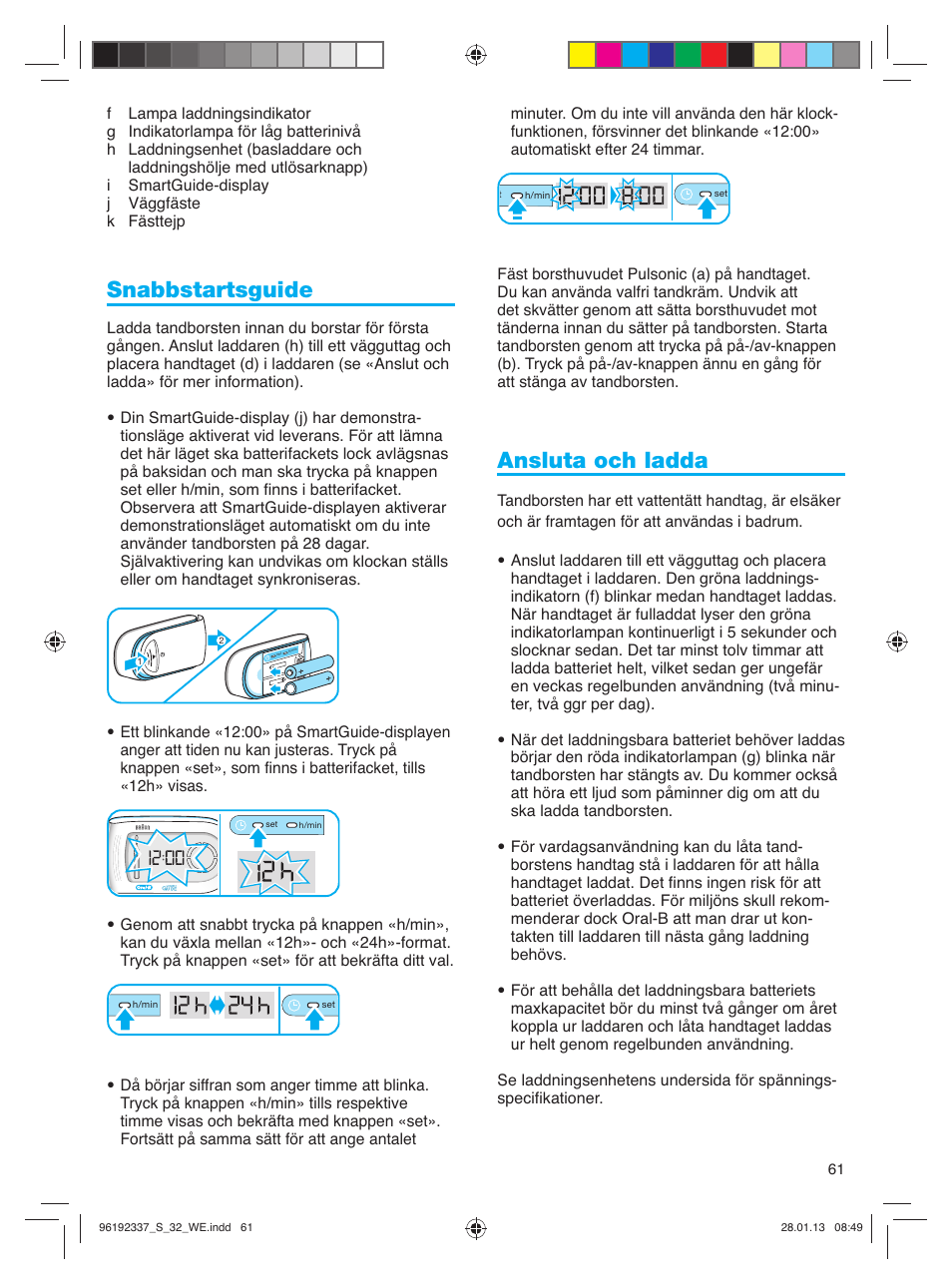 Snabbstartsguide, Ansluta och ladda | Oral-B Pulsonic Smart Series S 32.533.5 User Manual | Page 61 / 80