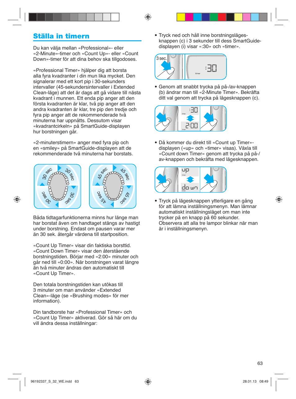 Ställa in timern | Oral-B Pulsonic Smart Series S 32.533.5 User Manual | Page 63 / 80