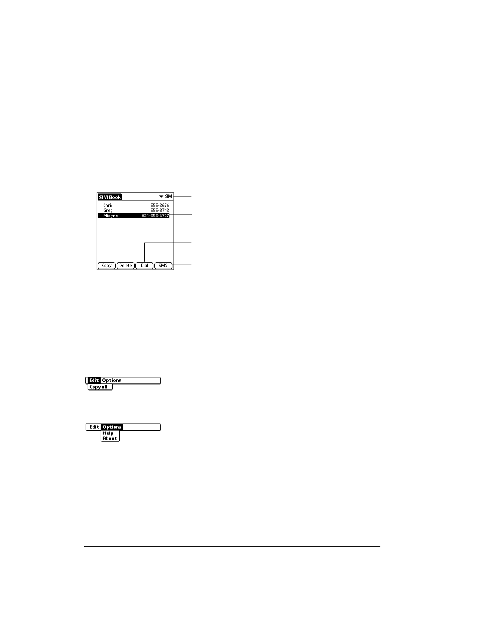 Dialing entries on your sim card, To dial entries from your sim card, Sim book menus | Edit menu, Options menu, Dialing entries on your sim card sim book menus | Over And Back 180 User Manual | Page 168 / 251