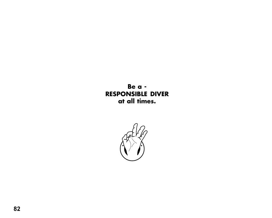 Be a - responsible diver at all times | Oceanic Dive Computer Pro Plus 2 User Manual | Page 82 / 100