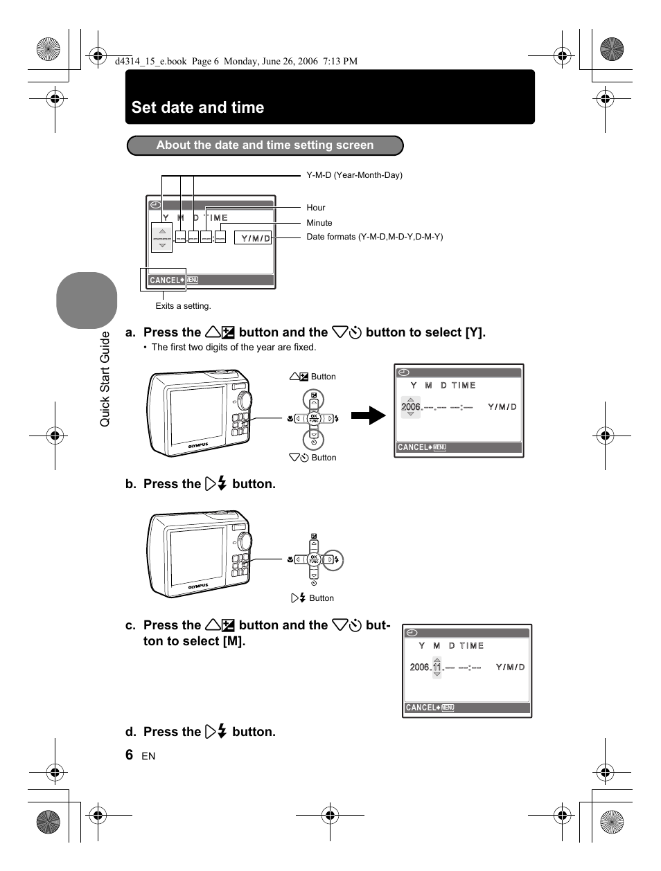 Set date and time, Quick start guide, About the date and time setting screen | Olympus Stylus 750 User Manual | Page 6 / 80