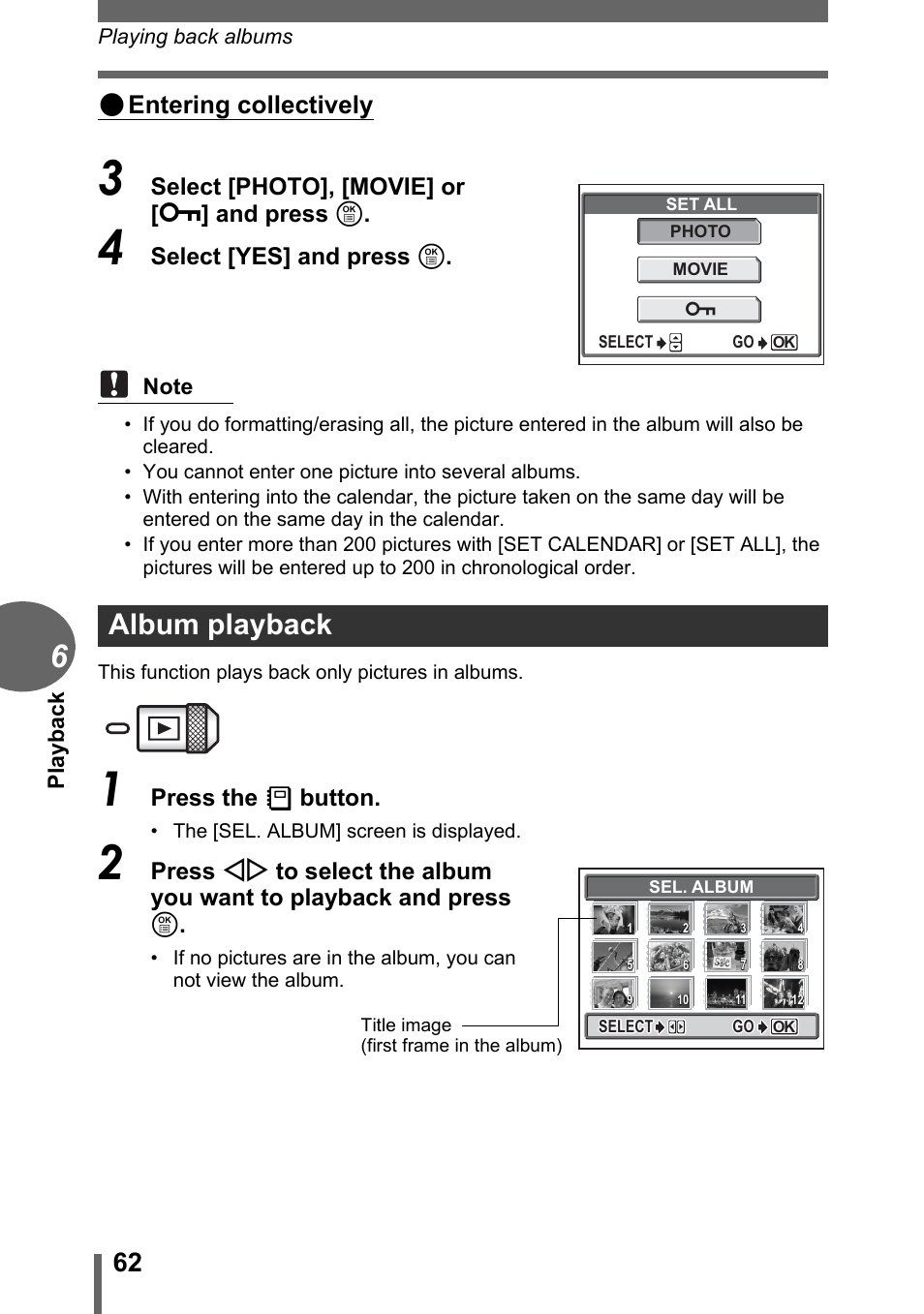 Album playback, Entering collectively, Select [photo], [movie] or [ 0 ] and press e | Select [yes] and press e, Press the - button, Pl ay back | Olympus C-1 User Manual | Page 62 / 158