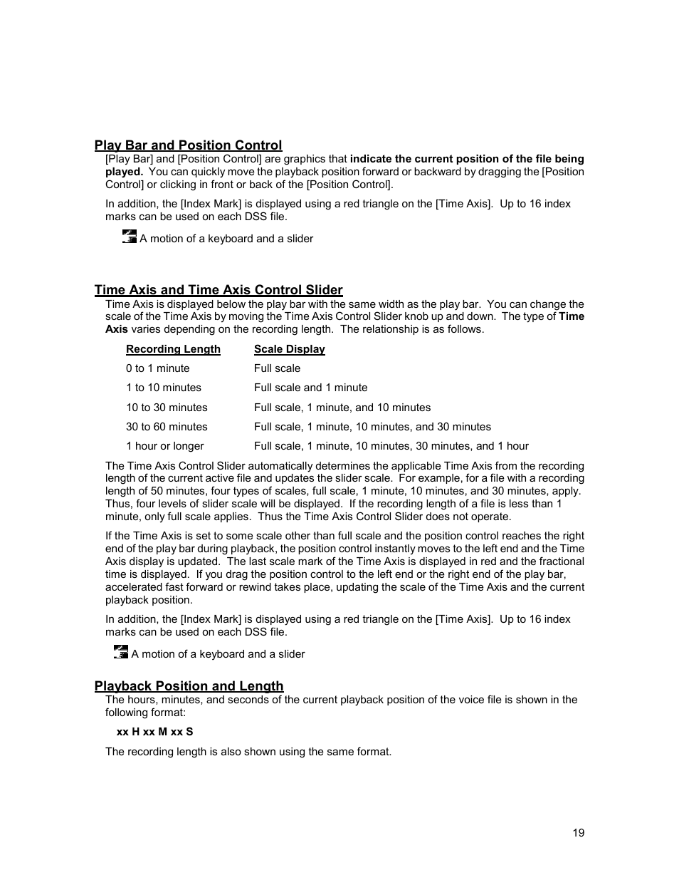 Play bar and position control, Time axis and time axis control slider, Playback position and length | Olympus 2000 User Manual | Page 19 / 54