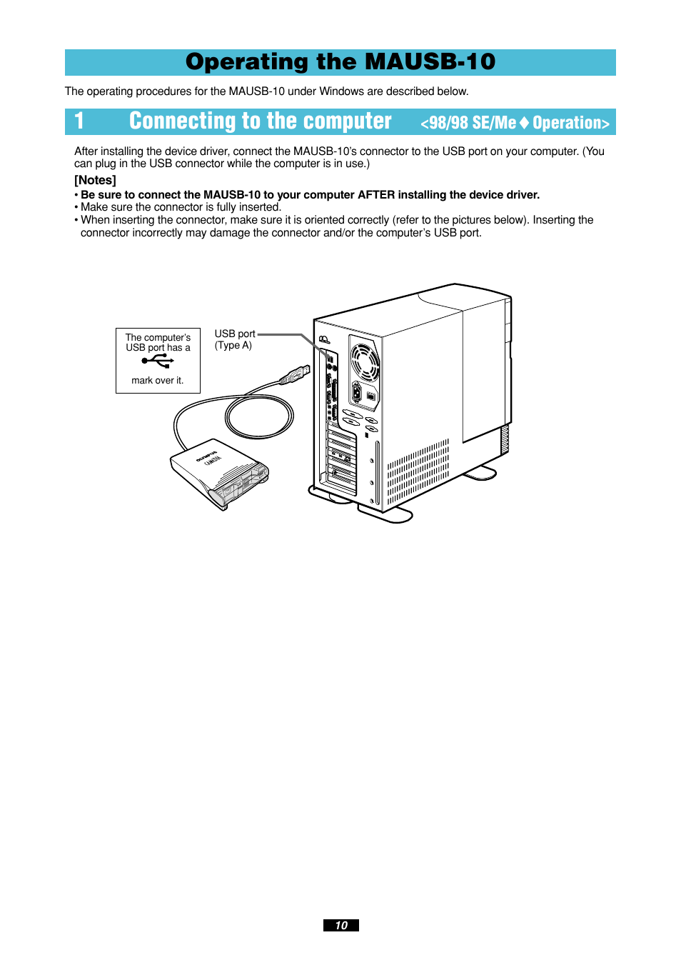 Operating the mausb-10, 1connecting to the computer, 98/98 se/me ࡗ operation | Olympus MAUSB-10 User Manual | Page 10 / 52