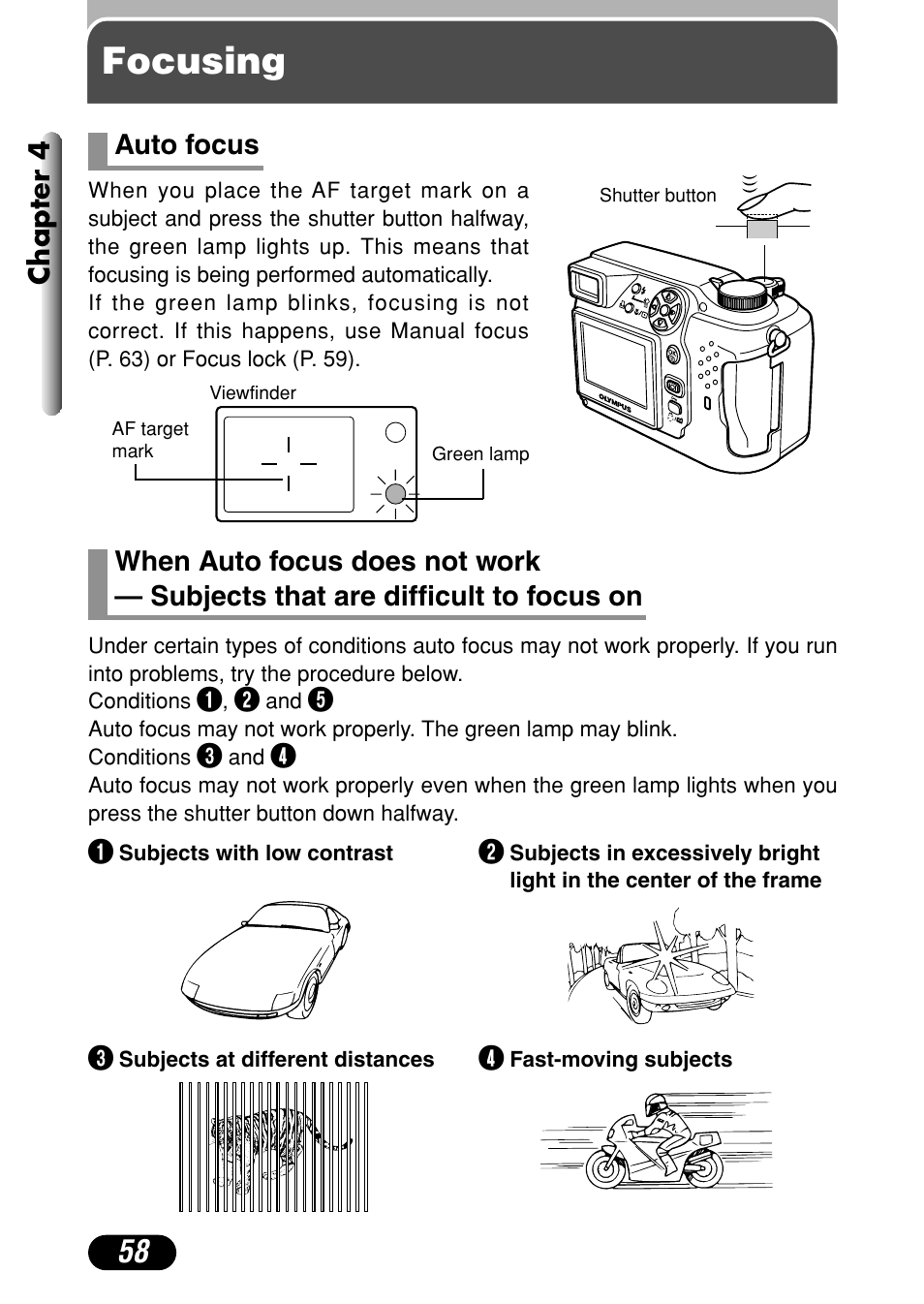 Focusing, Auto focus 58 when auto focus does not work, Subjects that are difficult to focus on 58 | Olympus C-4000 Zoom User Manual | Page 59 / 245
