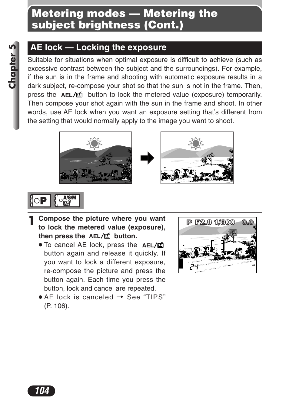 Ae lock — locking the exposure, Ae lock — locking the exposure 104, Chapter 5 | Olympus C-3020 Zoom User Manual | Page 104 / 206