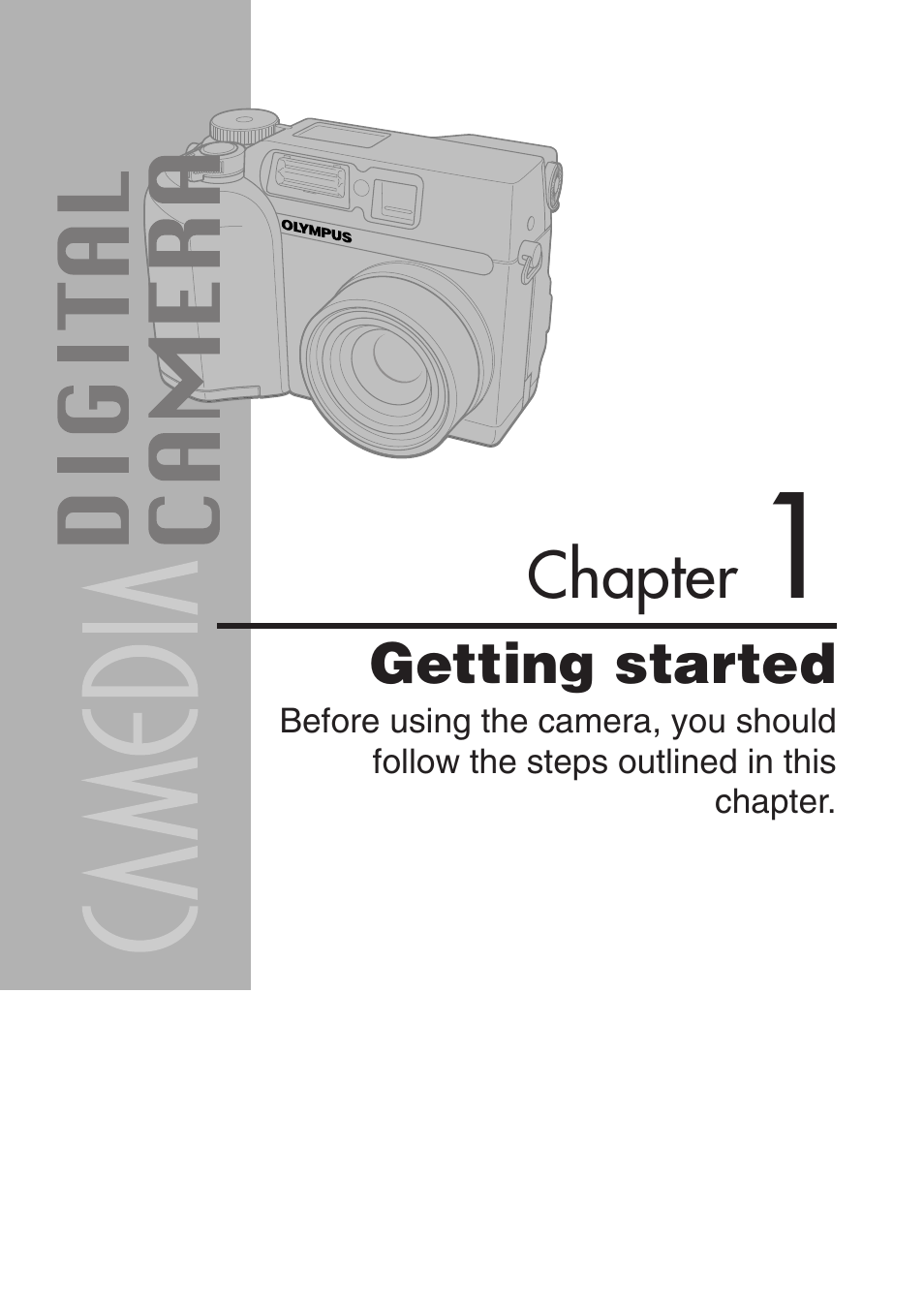Chapter 1 getting started, Getting started | Olympus C-3020 Zoom User Manual | Page 23 / 206