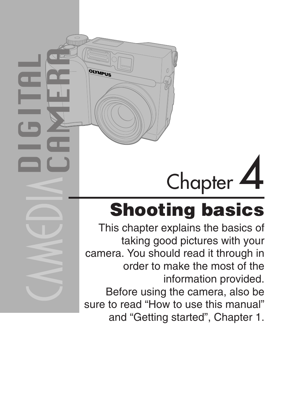 Chapter 4 shooting basics, Shooting basics, Chapter | Olympus C-3020 Zoom User Manual | Page 63 / 206