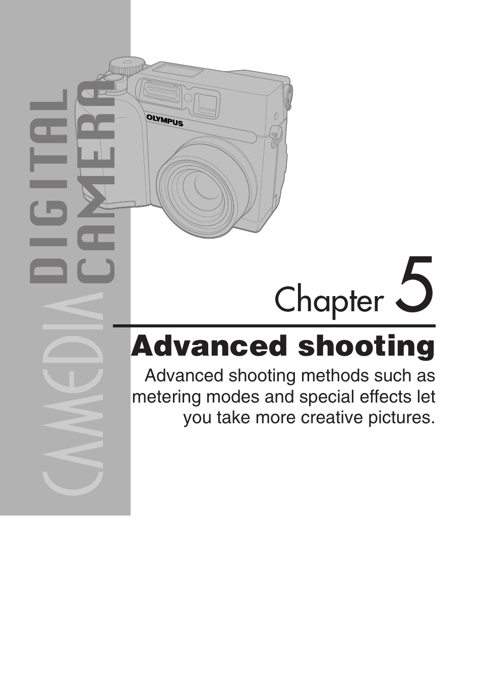 Chapter 5 advanced shooting, Advanced shooting | Olympus C-3020 Zoom User Manual | Page 97 / 206