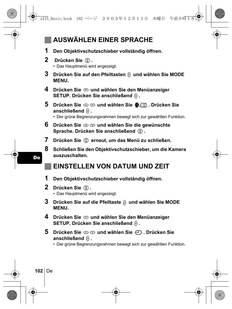 Jauswählen einer sprache 1, Jeinstellen von datum und zeit 1 | Olympus X-350 en User Manual | Page 102 / 180