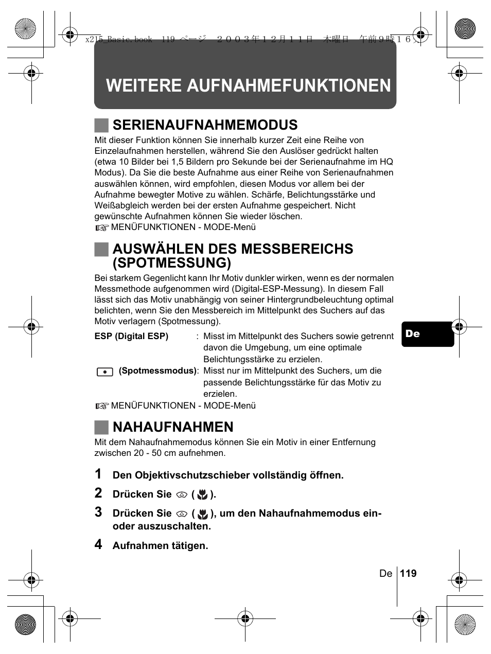 Weitere aufnahmefunktionen, Jauswählen des messbereichs (spotmessung), Jnahaufnahmen | Olympus X-350 en User Manual | Page 119 / 180