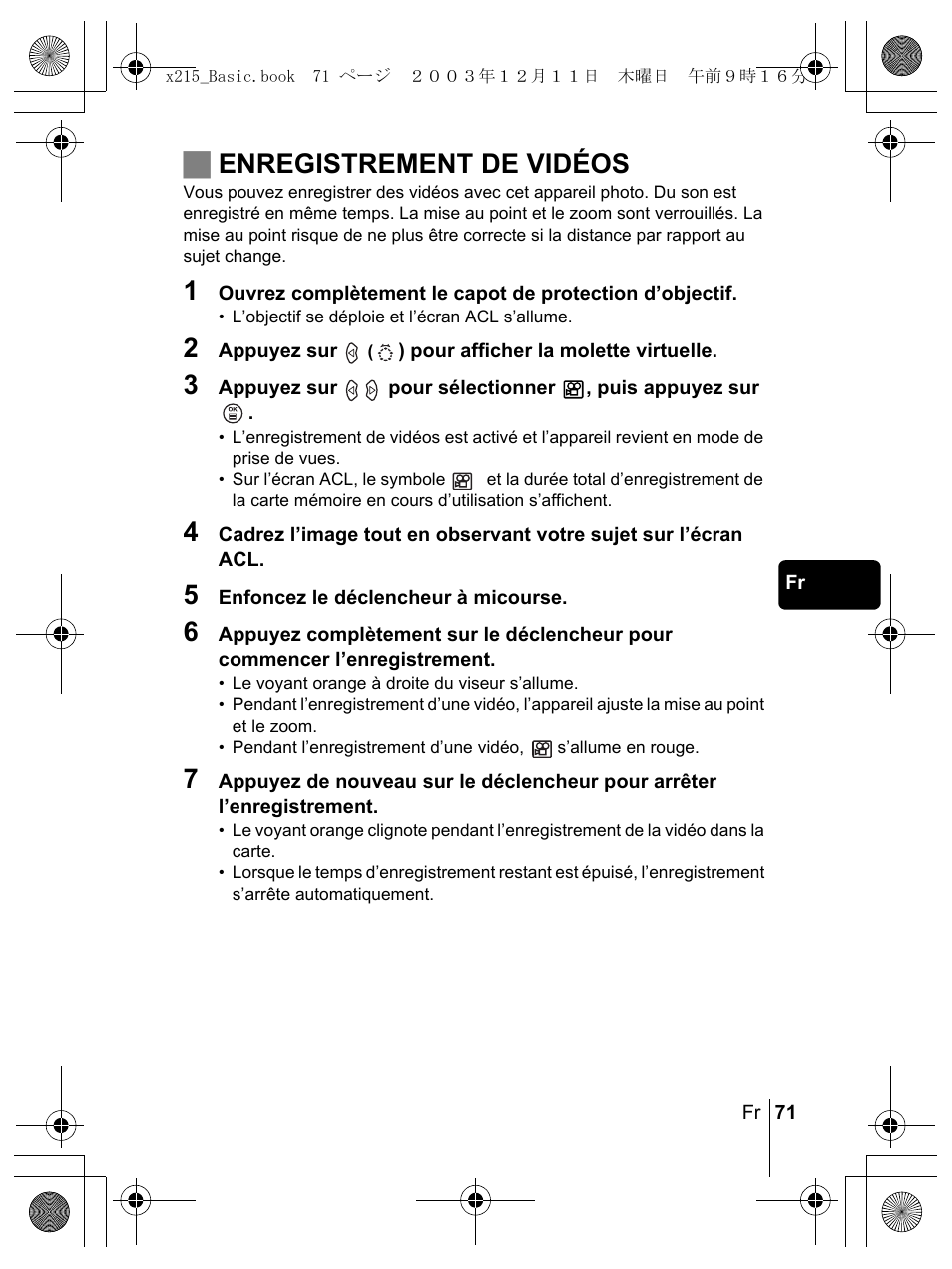 Jenregistrement de vidéos | Olympus X-350 en User Manual | Page 71 / 180