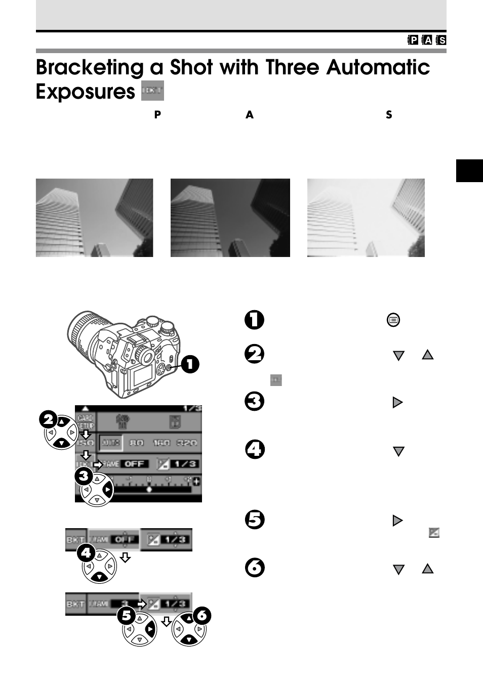 Bracketing a shot with three automatic exposures | Olympus CAMEDIA E 10 User Manual | Page 83 / 203